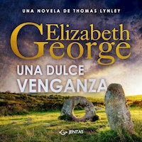 Una dulce venganza - Elizabeth George - Hörbuch