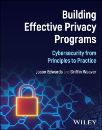 Building Effective Privacy Programs - Jason Edwards - E-Book