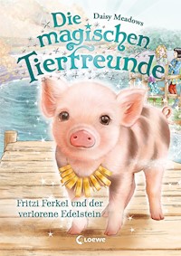 Die magischen Tierfreunde (Band 14) - Fritzi Ferkel und der verlorene Edelstein - Daisy Meadows - E-Book