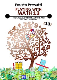 Playing with Math 13 - Fausto Presutti - E-Book