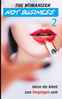 Hot Business 2 - The Womanizer - E-Book