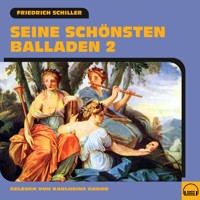 Seine schönsten Balladen 2 - Friedrich Schiller - Hörbuch