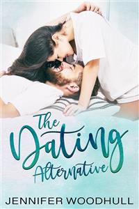 The Dating Alternative - Jennifer Woodhull - E-Book