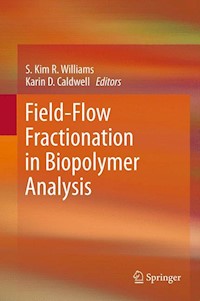 Field-Flow Fractionation in Biopolymer Analysis -  - E-Book