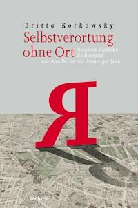 Selbstverortung ohne Ort - Britta Korkowsky - E-Book