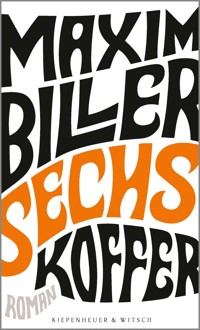Sechs Koffer - Maxim Biller - E-Book
