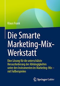 Die Smarte Marketing-Mix-Werkstatt - Klaus Frank - E-Book