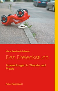 Das Dreieckstuch - Klaus Bernhard Gablenz - E-Book