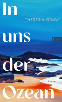 In uns der Ozean - Theresia Graw - E-Book