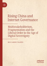 Rising China and Internet Governance - Riccardo Nanni - E-Book