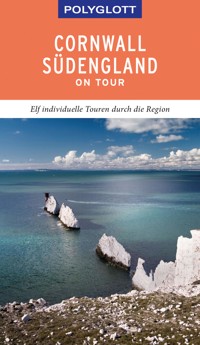 POLYGLOTT on tour Reiseführer Cornwall & Südengland - Dorothea Martin - E-Book