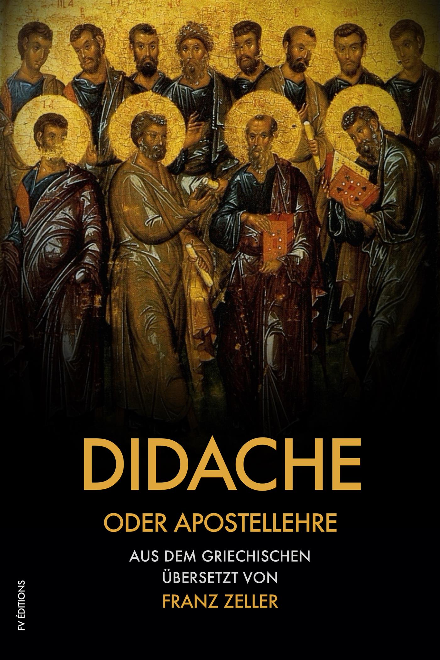 Didache oder Apostellehre - Franz Zeller - E-Book