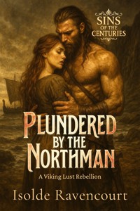 Plundered by the Northman - Isolde Ravencourt - E-Book