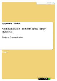 Communication Problems in the Family Business - Stephanie Olbrich - E-Book