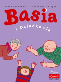 Basia i Dziadkowie - Zofia Stanecka - E-Book