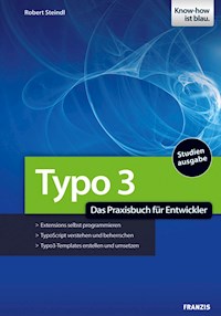 Typo 3 - Robert Steindl - E-Book