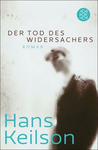 Der Tod des Widersachers - Hans Keilson - E-Book