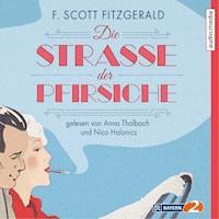 Die Straße der Pfirsiche - F.Scott Fitzgerald - E-Book + Hörbuch