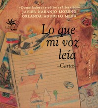 Lo que mi voz leía - Javier Naranjo Moreno - E-Book
