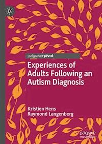 Experiences of Adults Following an Autism Diagnosis - Kristien Hens - E-Book