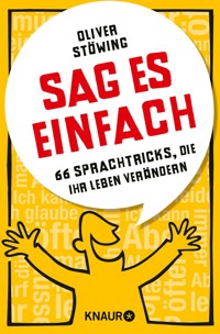 Sag es einfach - Oliver Stöwing - E-Book