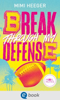 Cape Coral 1. Break through my Defense - Mimi Heeger - E-Book