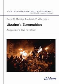 Ukraine’s Euromaidan: -  - E-Book