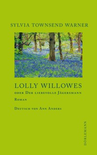 Lolly Willowes - Sylvia Townsend Warner - E-Book