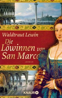 Die Löwinnen von San Marco - Waldtraut Lewin - E-Book