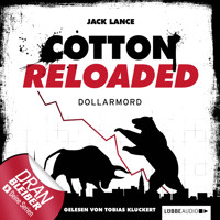 Jerry Cotton - Cotton Reloaded, Folge 22: Dollarmord - Jack Lance - Hörbuch