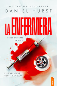 La enfermera - Daniel Hurst - E-Book