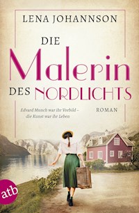 Die Malerin des Nordlichts - Lena Johannson - E-Book