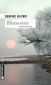 Blutsonne - Sabine Klewe - E-Book