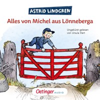 Alles von Michel aus Lönneberga - Astrid Lindgren - Hörbuch