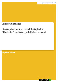 Konzeption des Naturerlebnispfades "Herkules" im Naturpark Habichtswald - Jens Bramenkamp - E-Book