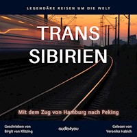 TRANS SIBIRIEN - Birgit von Klitzing - Hörbuch