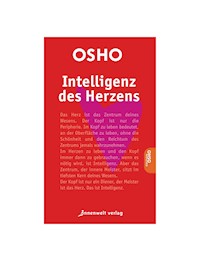 Intelligenz des Herzens - Osho - E-Book