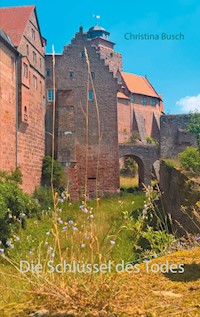 Die Schlüssel des Todes - Christina Busch - E-Book
