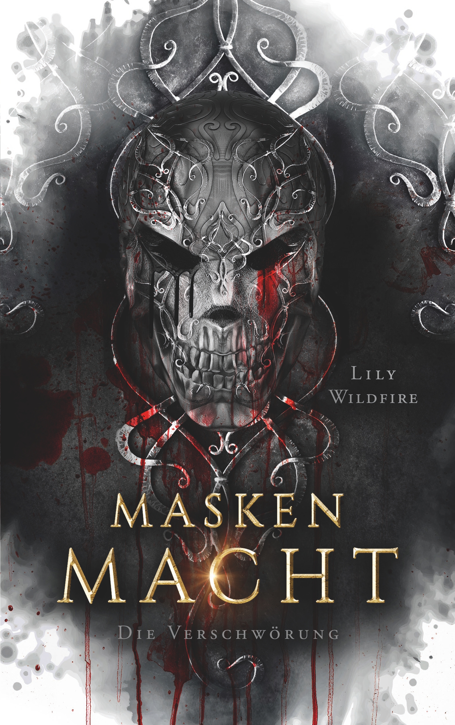 Maskenmacht - Lily Wildfire - E-Book
