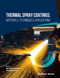 Thermal Spray Coatings - - E-Book