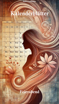 Feierabend - Robert Schmeißer - E-Book