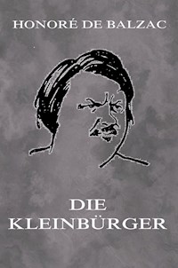 Die Kleinbürger - Honoré de Balzac - E-Book