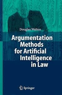 Argumentation Methods for Artificial Intelligence in Law - Douglas Walton - E-Book