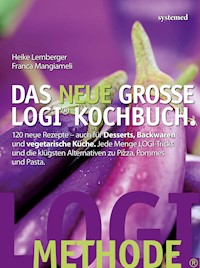 Das neue große LOGI-Kochbuch - Heike Lemberger - E-Book