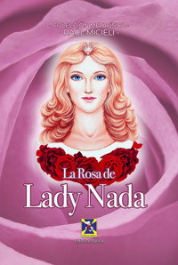 La Rosa de Lady Nada - Lady Nada - E-Book