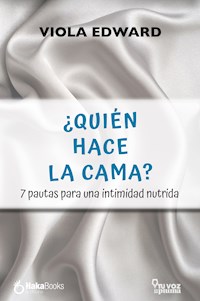 ¿Quién hace la cama? - Viola Edward - E-Book