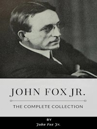 John Fox Jr – The Complete Collection - John Fox Jr - E-Book