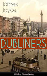DUBLINERS (Modern Classics Series) - James Joyce - E-Book