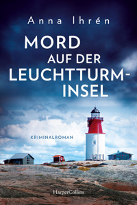 Mord auf der Leuchtturminsel - Anna Ihrén - E-Book