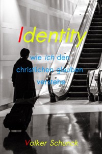 Identity - Volker Schunck - E-Book